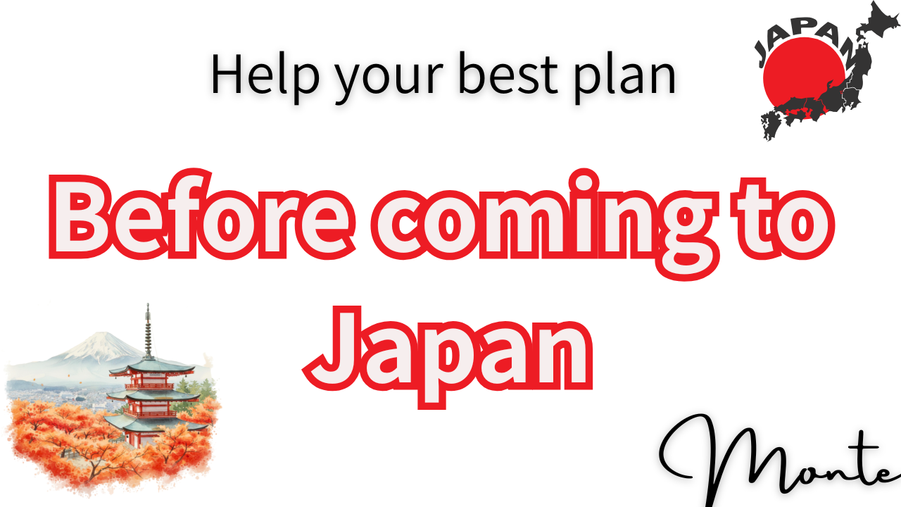 Before coming to Japan